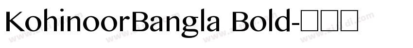 KohinoorBangla Bold字体转换